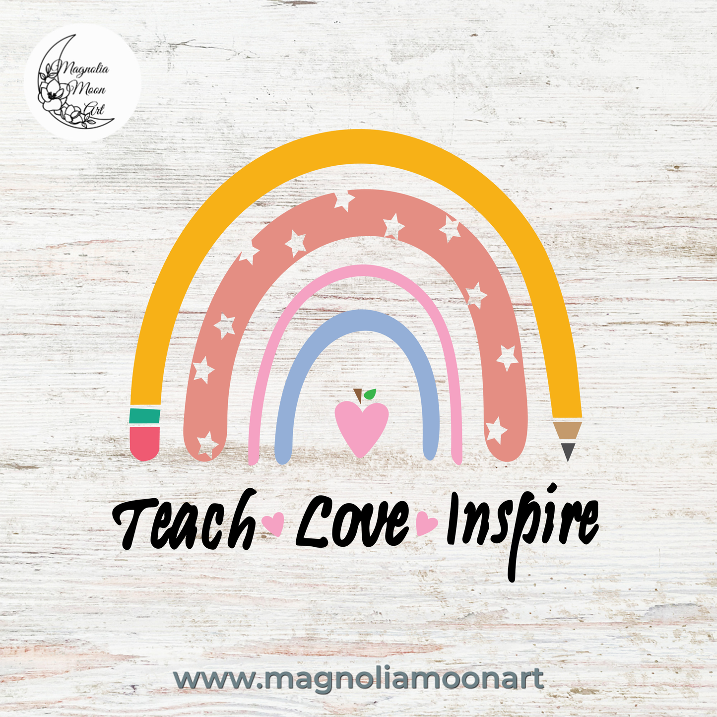 Teach Love Inspire SVG