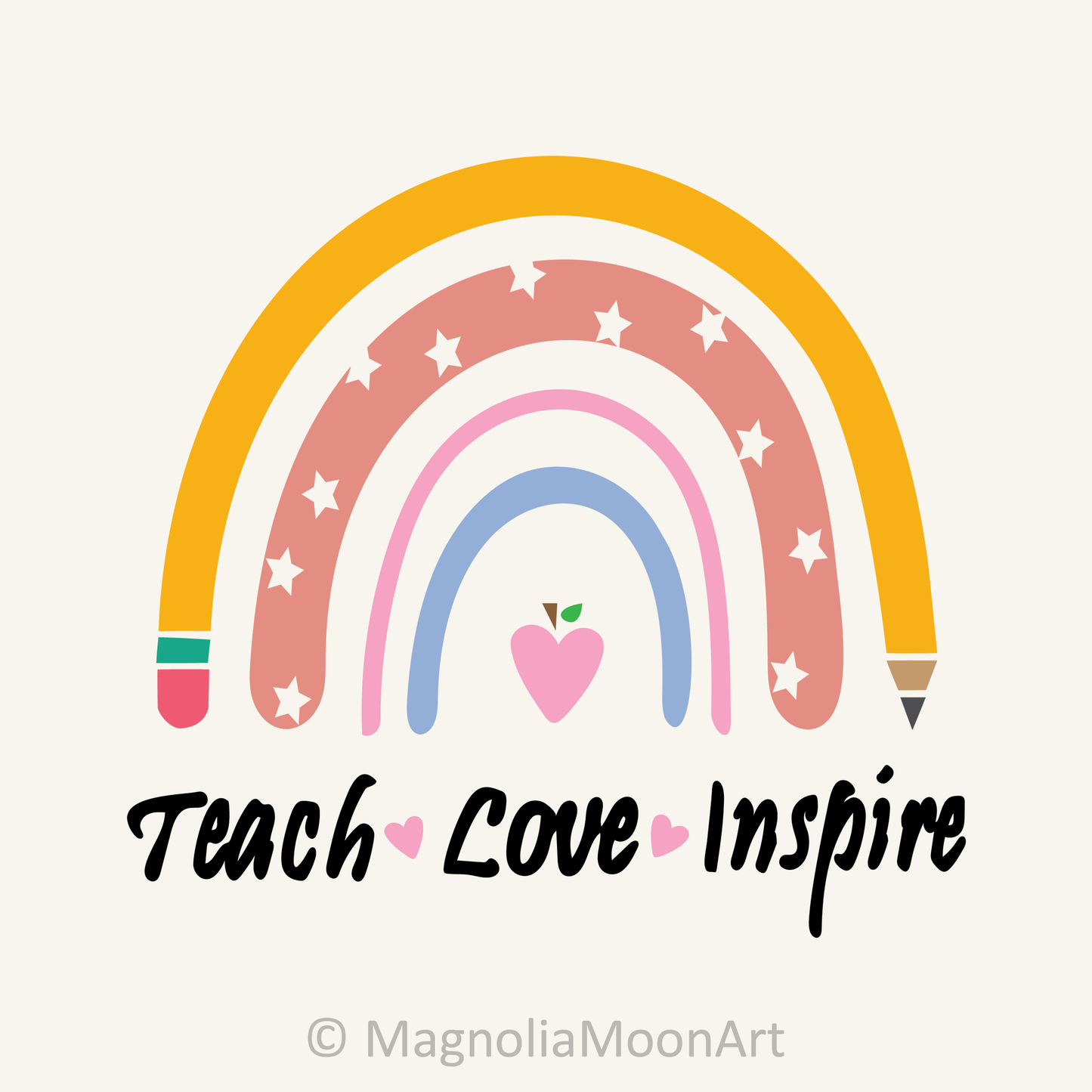 Teach Love Inspire SVG