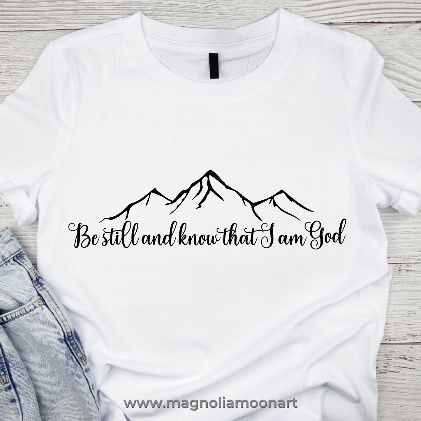 Be still and know that I am God Mountains SVG
