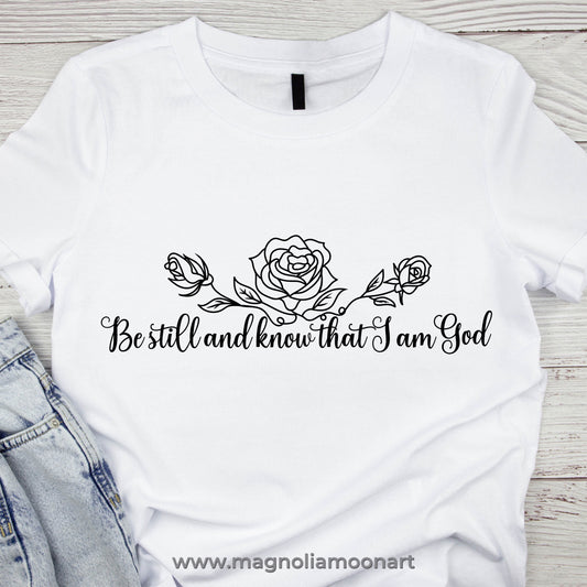 Be still and know that I am God SVG
