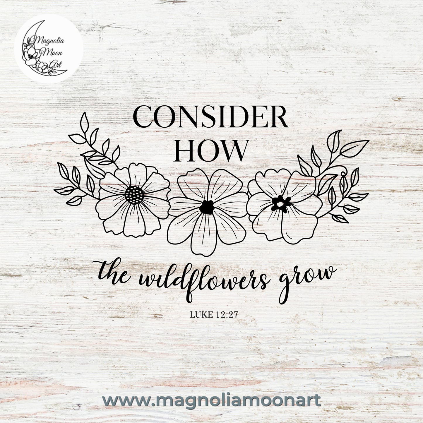 Consider How the Wildflowers Grow SVG