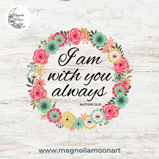 I am always with you PNG