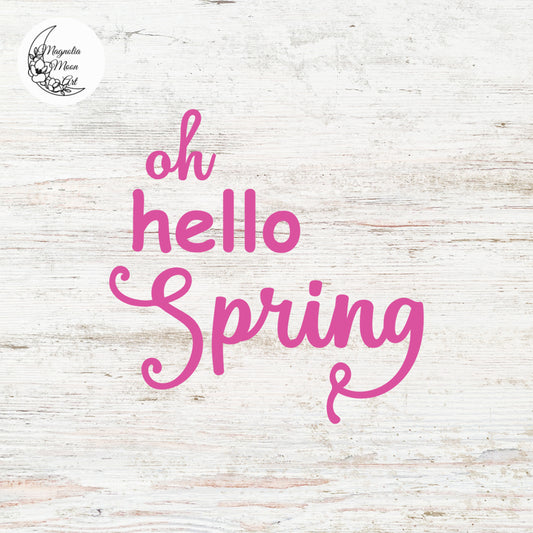 Oh Hello Spring SVG