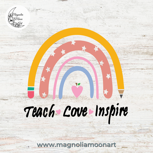 Teach Love Inspire SVG