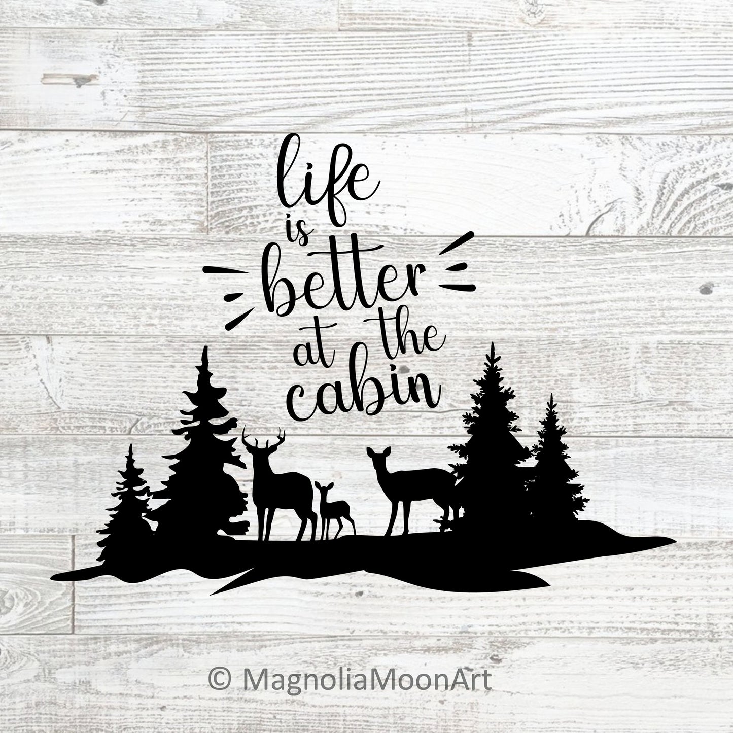 Life is better at the cabin SVG